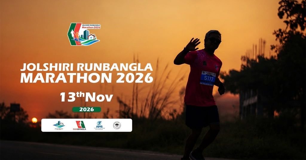 JOLSHIRI RUNBANGLA MARATHON 2026